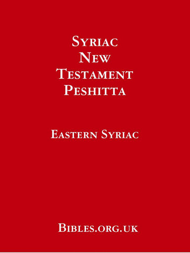 Syriac New Testament - Peshitta Eastern Syriac