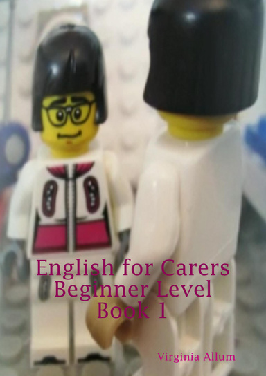 English for Carers Beginner Level Book 1