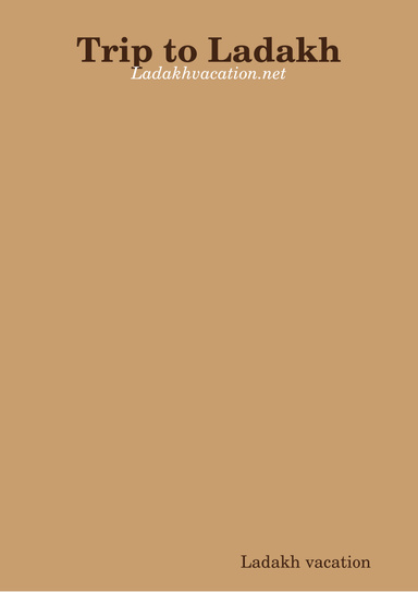 Trip to Ladakh - Ladakhvacation.net