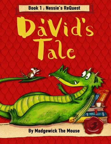 Da'vid's Tale. Book One: Nessie's Request