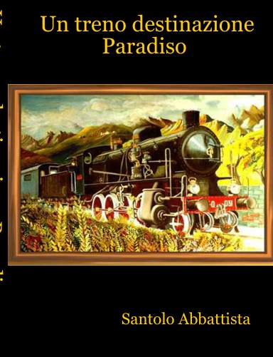 Un treno destinazione Paradiso
