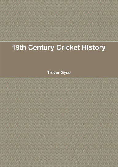 19th Century Cricket History