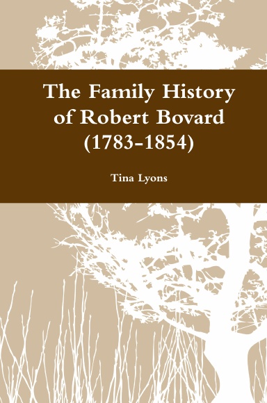 The Family History of Robert Bovard (1783-1854)