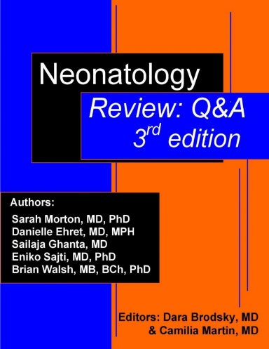 Neonatology Review: Q&A  -  3rd edition