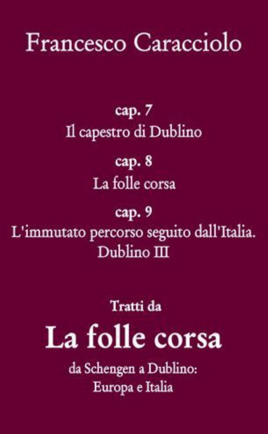 La folle corsa cap. 7, 8 e 9.
