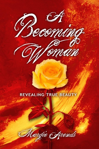 A Becoming Woman: Revealing True Beauty