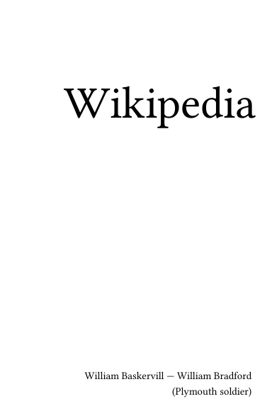 Volume 7303, William Baskervill --- William Bradford (Plymouth soldier)