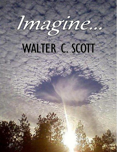Imagine...