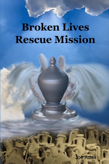 Broken Lives Rescue Mission