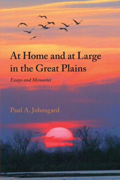 At Home and at Large in the Great Plains: Essays and Memories