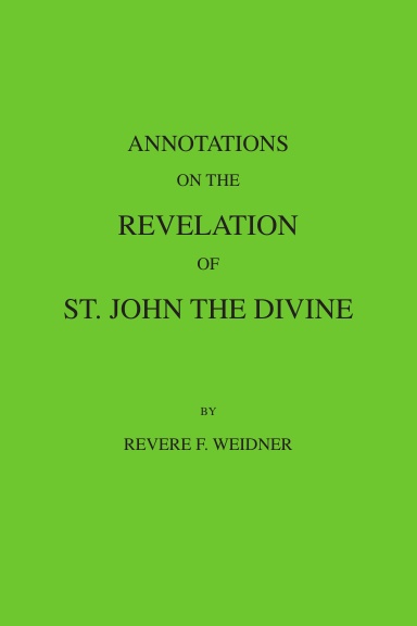 Annotations on the Revelation of St. John the Divine