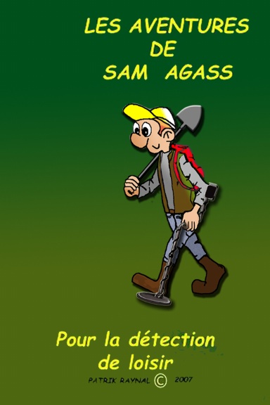 LES AVENTURES DE SAM AGASS
