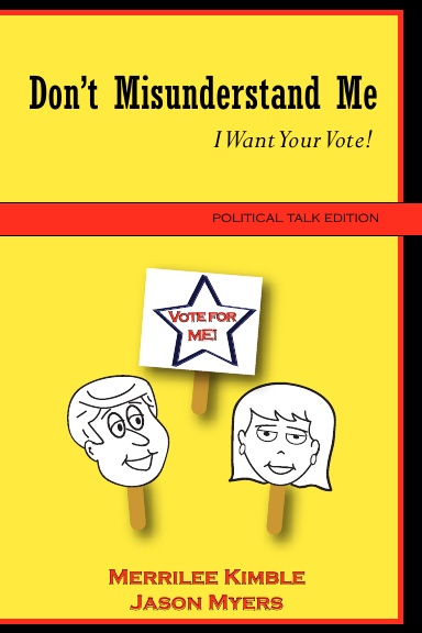 Don't Misunderstand Me - Political Talk Edition