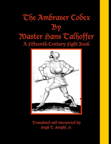 The Ambraser Codex by Master Hans Talhoffer