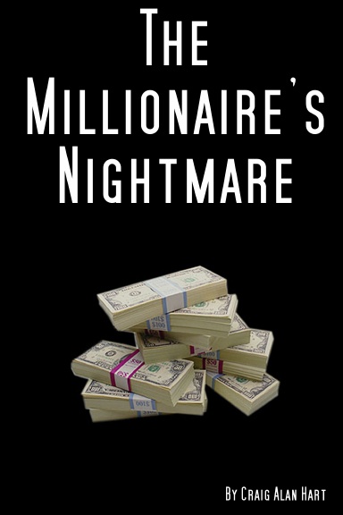 The Millionaire's Nightmare
