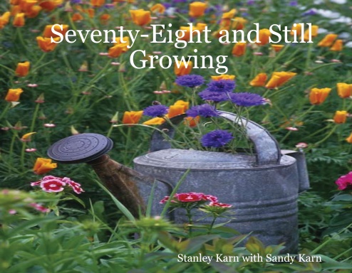 Seventy-Eight and Still Growing
