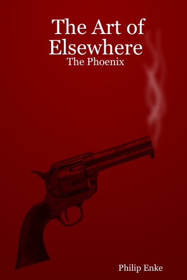 The Art of Elsewhere: The Phoenix