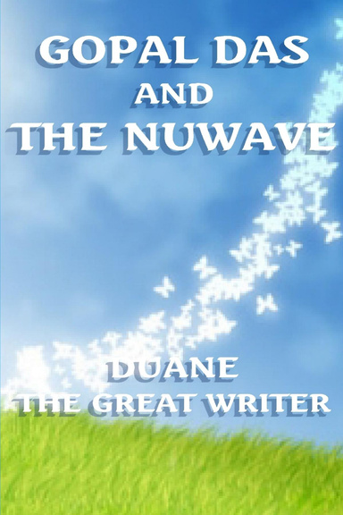 GOPAL DAS AND THE NUWAVE