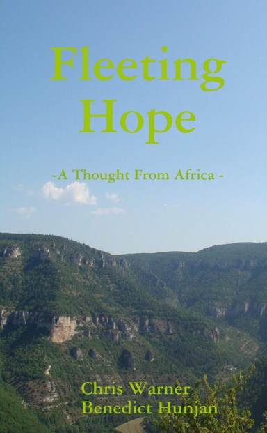 Fleeting Hope