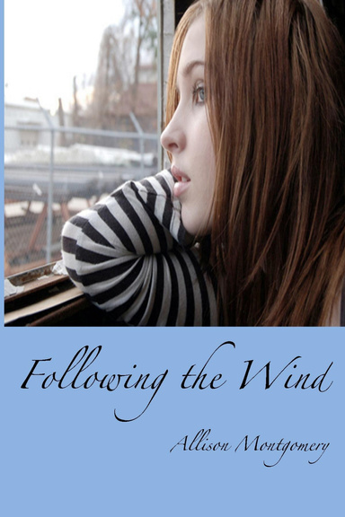 Following the Wind