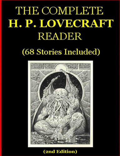 The Complete H. P. Lovecraft Reader