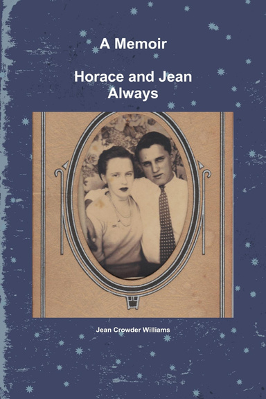 A Memoir   Horace and Jean   Always