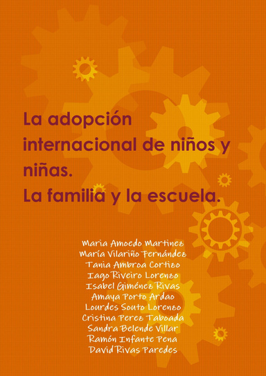La adopción internacional de niños y niñas. La familia y la escuela.