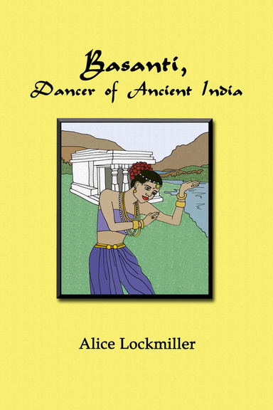 Basanti, Dancer of Ancient India