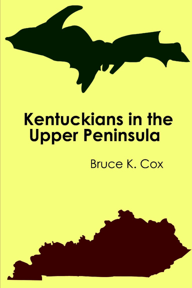 Kentuckians in the Upper Peninsula