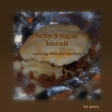 brown sugar biscuit: cooking with the cardens