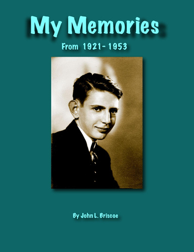 My Memories, 1921-1953