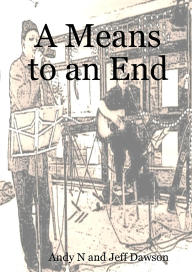 A Means to an End