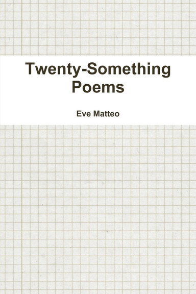 Twenty-Something Poems