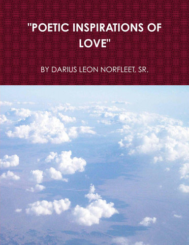 "POETIC INSPIRATIONS OF LOVE"