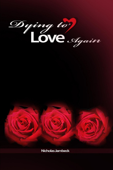 Dying to Love Again