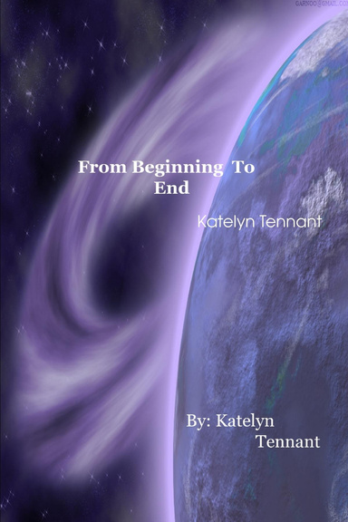 From Beginning to End
