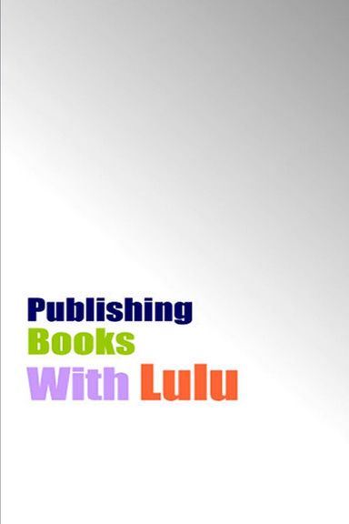 Publishing Books with Lulu