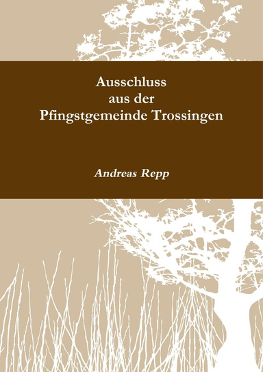 Ausschluss aus der Pfingstgemeinde Trossingen