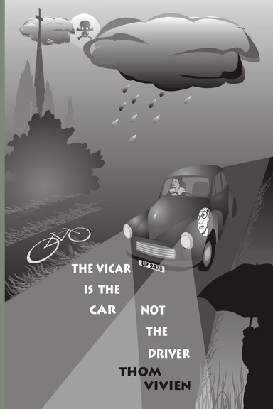 The Vicar is the Car Not the Driver