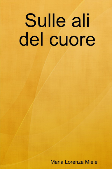 Sulle ali del cuore