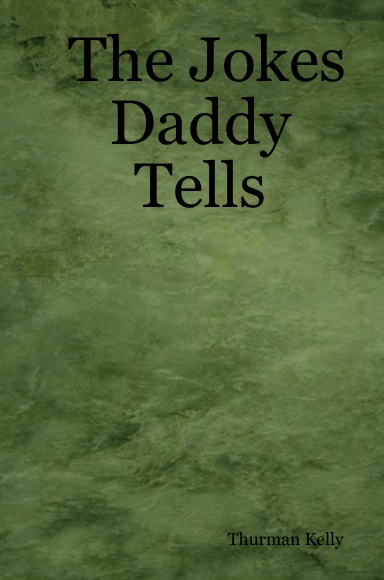 The Jokes Daddy Tells
