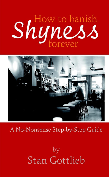 How to Banish Shyness Forever