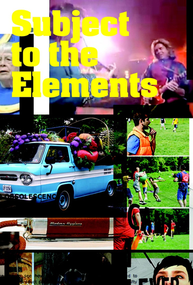 Subject to the Elements