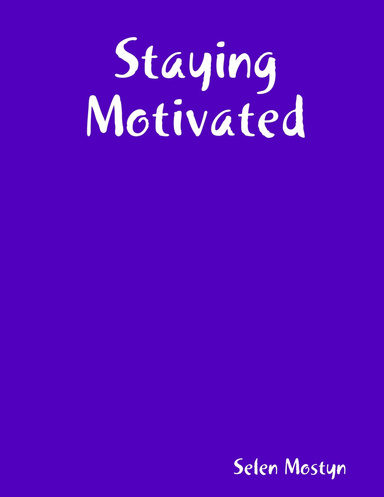 Staying Motivated