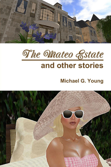 The Mateo Estate and Other Short Stories