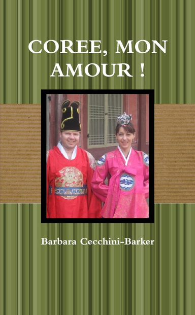 COREE, MON AMOUR !