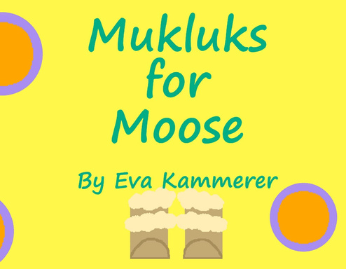 Mukluks for Moose