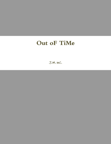 Out oF TiMe