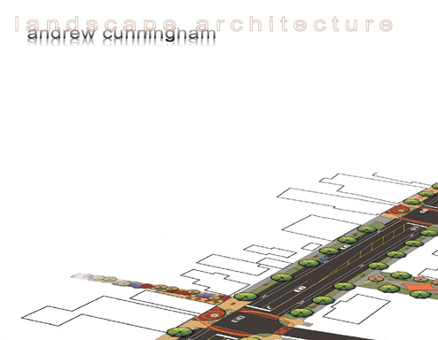 Andrew Cunningham_Landscape Architecture Portfolio