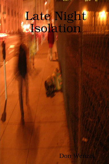 Late Night Isolation